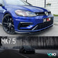 VW GOLF MK7.5 7.5 R & R LINE FRONT SPLITTER LIP GLOSS BLACK 2017-20